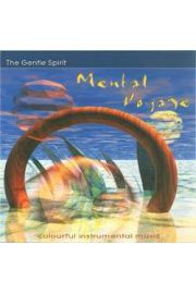 Mental Voyage - The Gentle Spirit - kolorowa muzyka instrumentalna