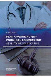 eBook Bd organizacyjny podmiotu leczniczego. Aspekty prawnokarne pdf