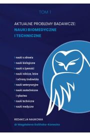 eBook Aktualne problemy badawcze. Nauki biomedyczne i techniczne. pdf