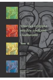 eBook Muzyka religijna – midzy epokami i kulturami. T. 2 pdf