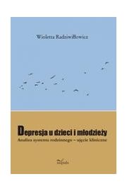 eBook Depresja u dzieci i modziey. Analiza systemu rodzinnego - ujcie kliniczne pdf