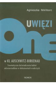 Uwizione w KL Auschwitz - Birkenau