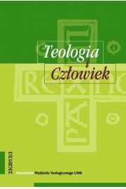 Teologia i Czowiek. Kwartalnik Wydziau Teologicznego UMK, nr 23 (2013)