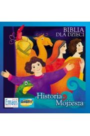 Audiobook Biblia dla Dzieci. Historia Mojesza mp3