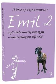 Emil 2, czyli kiedy nieszczliwe s psy – nieszczliwy jest cay wiat