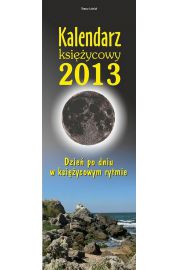 Kalendarz Ksiycowy 2013 - Leniak Tomasz