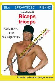eBook Biceps, triceps. wiczenia, dieta dla mczyzn. Porady dowiadczonego trenera pdf