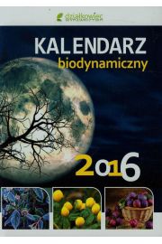 Kalendarz biodynamiczny 2016