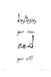 Believe you can and you will - plakat 40x50 cm
