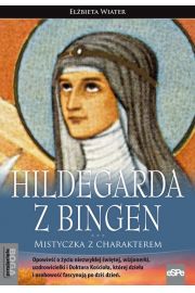 eBook Hildegarda z Bingen. Mistyczka z charakterem mobi epub