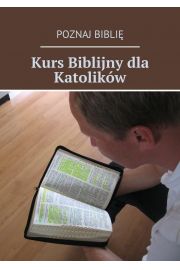 eBook Kurs biblijny dla katolikw mobi epub