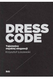 Dress code tajemnice mskiej elegancji