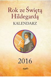 Kalendarz 2016 Rok ze wit Hildegard