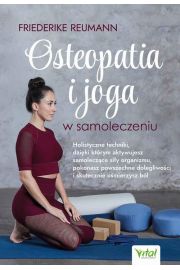 eBook Osteopatia i joga w samoleczeniu pdf mobi epub