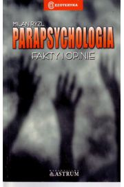 Parapsychologia. Fakty i opinie
