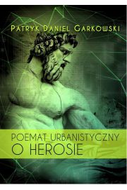 eBook Poemat urbanistyczny o Herosie pdf mobi epub