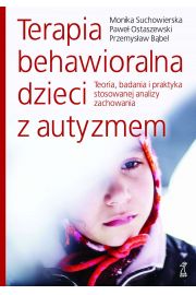 eBook Terapia behawioralna dzieci z autyzmem. Teoria, badania i praktyka stosowanej analizy zachowania mobi epub
