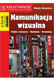 eBook Komunikacja wizualna Public relations Reklama Branding pdf