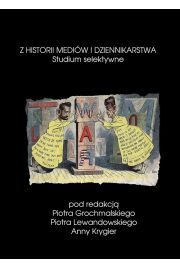 eBook Z historii mediw i dziennikarstwa Studium selektywne pdf