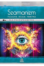 eBook Szamanizm: filozofia, religia, praktyka dla pocztkujcych mobi epub