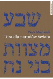 eBook Tora dla narodw wiata. Prawa noachickie w ujciu Majmonidesa pdf