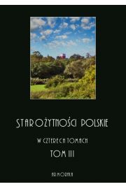 eBook Staroytnoci polskie w czterech tomach: tom III pdf