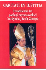 Dwadziecia lat posugi prymasowskiej kardynaa Jzefa Glempa