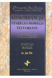 Konkordancja Starego i Nowego Testamentu do Biblii