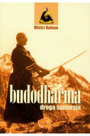 Budodharma. Droga Samuraja - Mistrz Kaisen