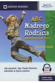 Audiobook ABC Mdrego Rodzica: Droga do Sukcesu mp3