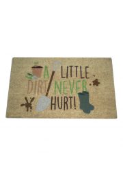 Wycieraczka z wkna kokosowego - A Little Dirt Never Hurt