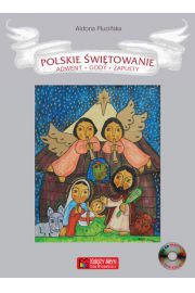 Polskie witowanie - adwent, gody, zapusty