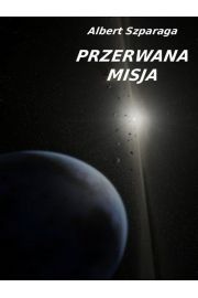 eBook Przerwana misja pdf