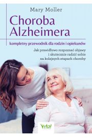 eBook Choroba Alzheimera – kompletny przewodnik dla rodzin i opiekunw. pdf mobi epub