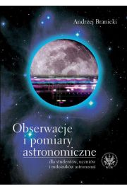 eBook Obserwacje i pomiary astronomiczne dla studentw, uczniw i mionikw astronomii pdf