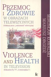 Przemoc i zdrowie w obrazach telewizyjnych