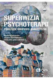 eBook Superwizja psychoterapii Podejcie grupowo-analityczne mobi epub