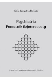 eBook Psychiatria pomocnik fizjoterapeuty pdf