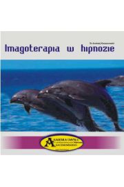 Imagoterapia w hipnozie CD - Andrzej Kaczorowski