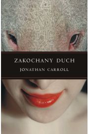 Zakochany Duch - Jonathan Carroll