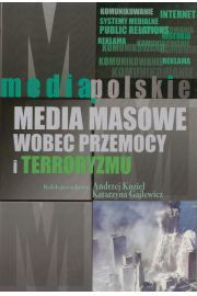 Media masowe wobec przemocy i teorroryzmu