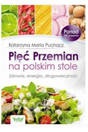 Pi przemian na polskim stole zdrowie energia dugowieczno
