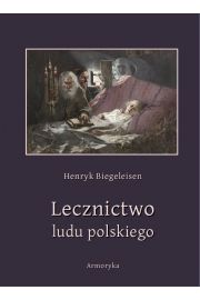 eBook Lecznictwo ludu polskiego pdf