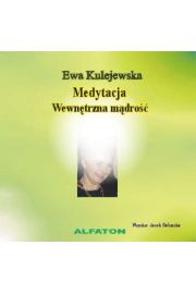 Medytacja wewntrzna mdros - Ewa Kulejewska