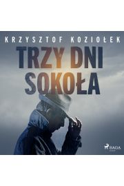 Audiobook Trzy dni Sokoa mp3