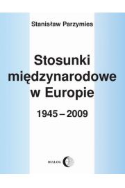 eBook Stosunki midzynarodowe w Europie 1945-2009 mobi epub