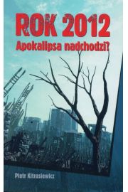 eBook Rok 2012 Apokalipsa nadchodzi pdf