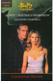 Buffy postrach wampirw t.3