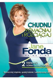 Jane Fonda- Chudnij, wzmacniaj i rozcigaj
