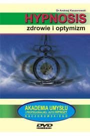 Hypnosis Zdrowie Optymizm DVD - Dr Andrzej Kaczorowski